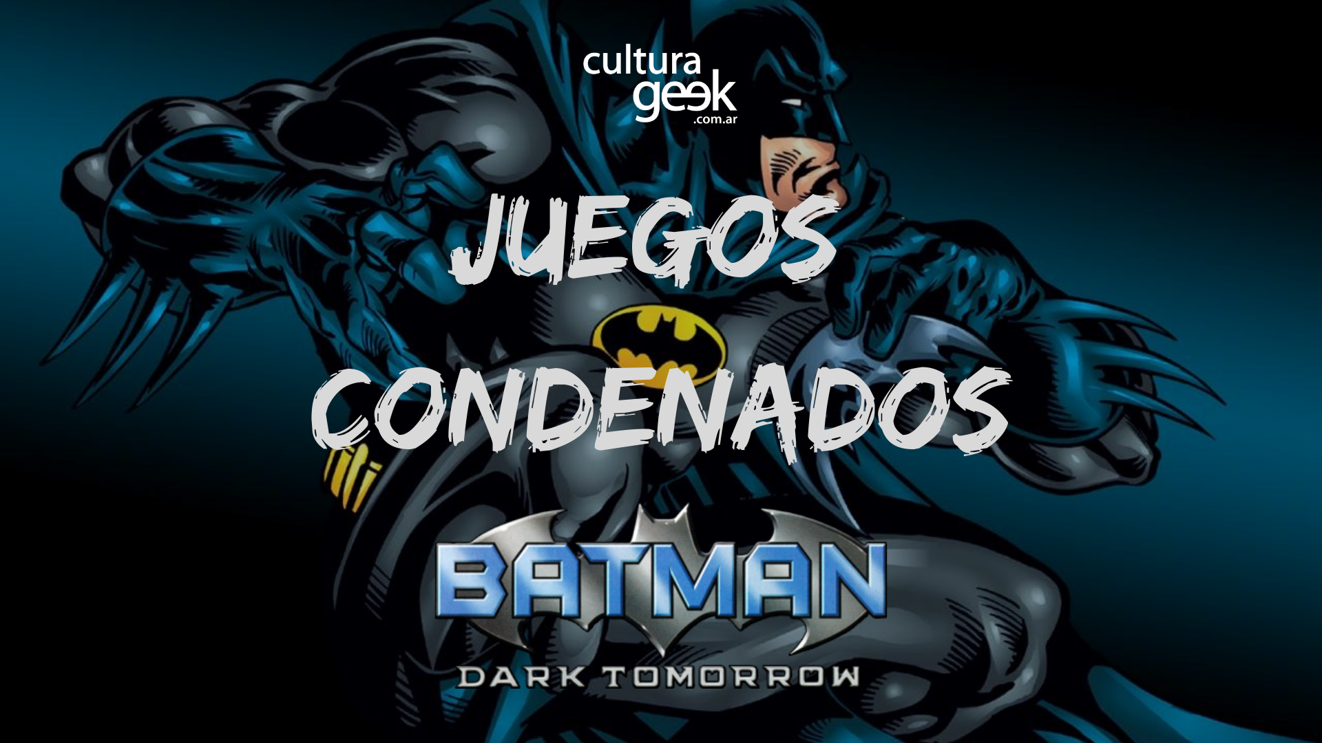 Juegos Condenados: Batman Dark Tomorrow, el peor juego del murciélago -  Cultura Geek