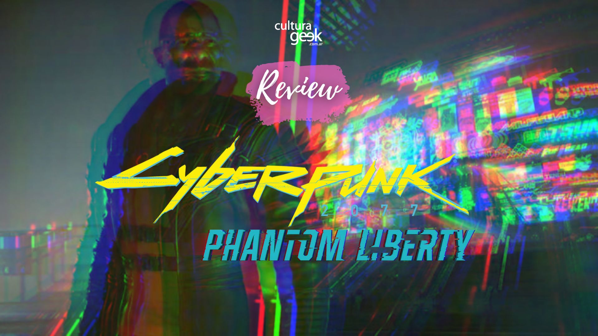 Cyberpunk 2077: Phantom Liberty, a story of redemption > Geek Culture %