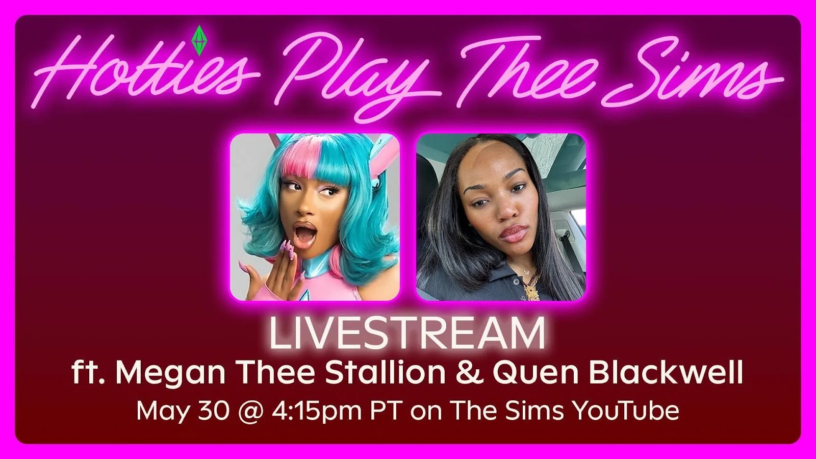 Los Sims -Megan Thee Stalion y Quen Blackwell 