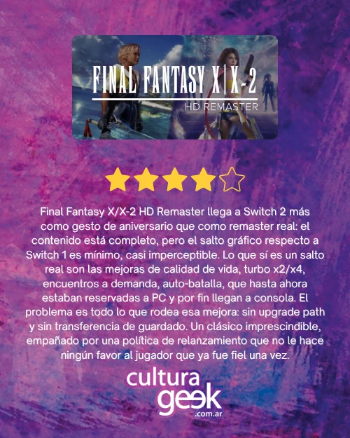 Placa de la review de Final Fantasy X y X-2 HD Remaster para Switch 2 con puntaje de 4 estrellas de Cultura Geek