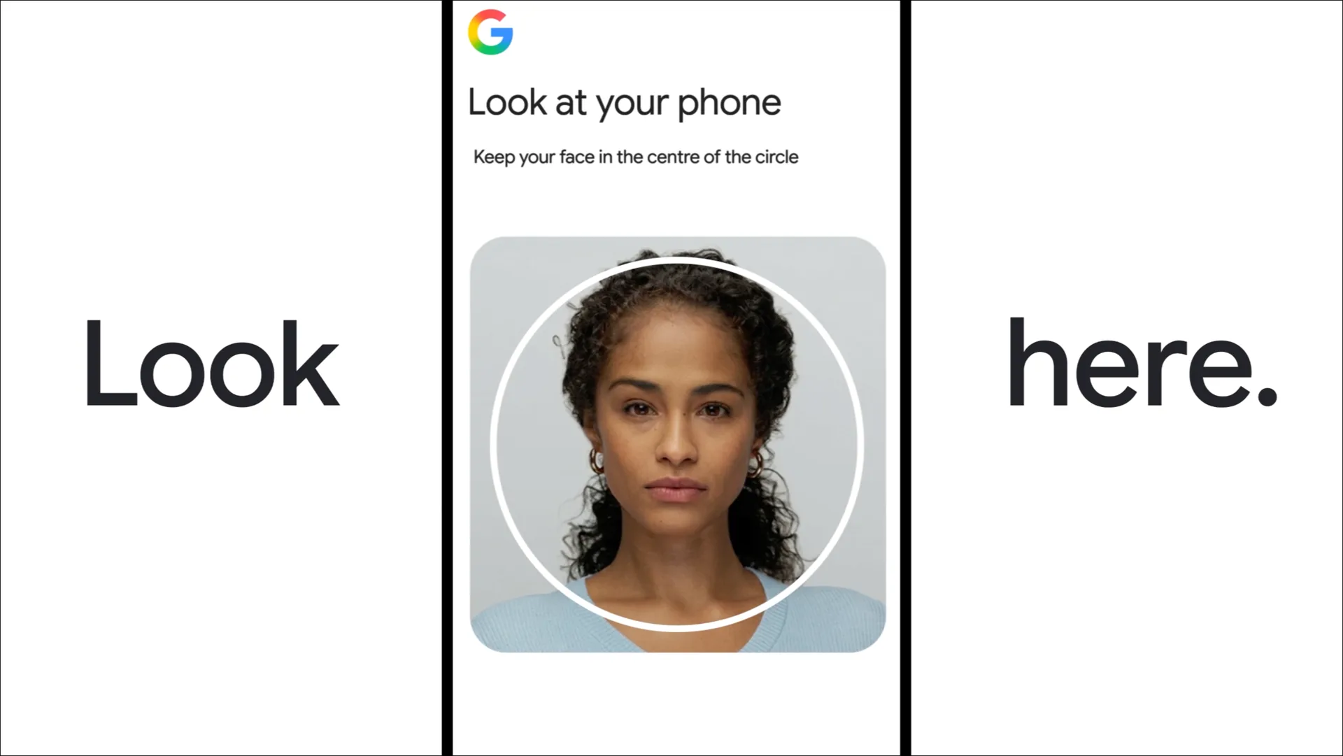 Pantalla de Google que pide mirar al teléfono y mantener la cara dentro del círculo para grabar el video selfie