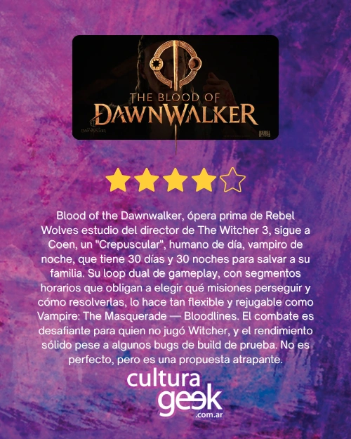 Placa de veredicto de CulturaGeek para The Blood of Dawnwalker: 4 de 5 estrellas
