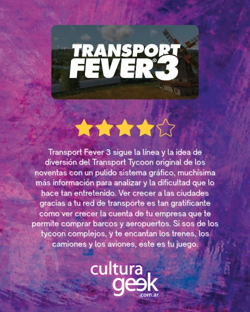 Placa de puntaje de la review de Transport Fever 3: cuatro de cinco estrellas y el veredicto de Cultura Geek